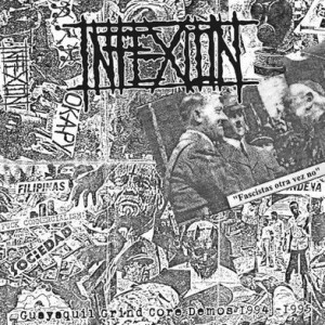 Infexion - Guayaquil Grind Core Demos 1994-1995 CD